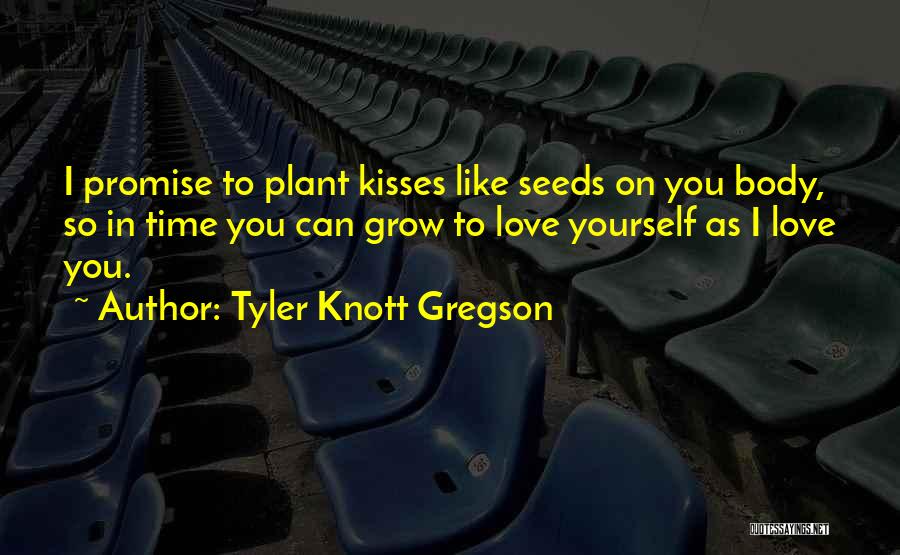 Tyler Knott Gregson Quotes 881989