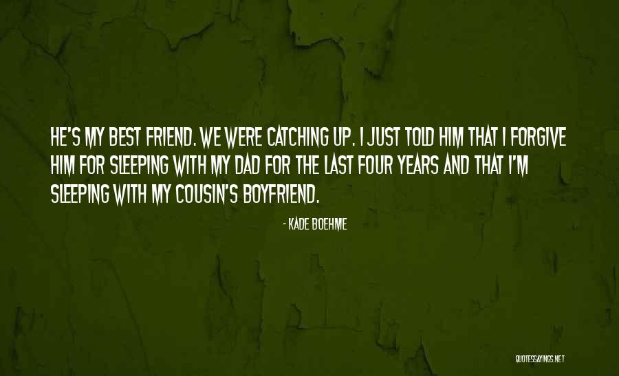 Tyler Lockwood Quotes By Kade Boehme Tyler Lockwood Quotes By Kade Boehme