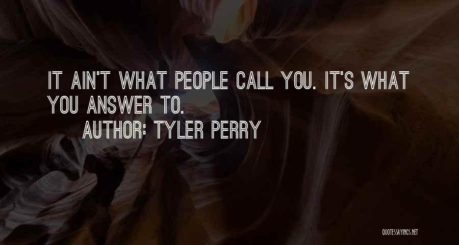 Tyler Perry Quotes 1226182