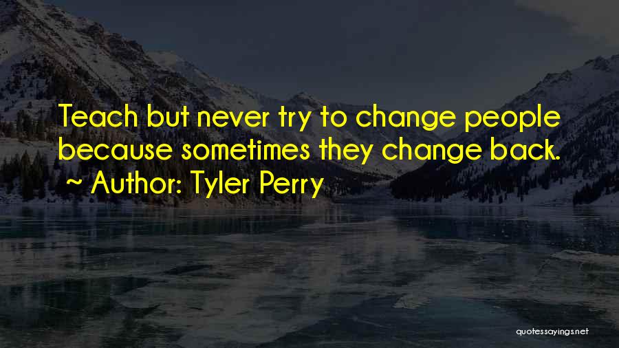 Tyler Perry Quotes 2215013