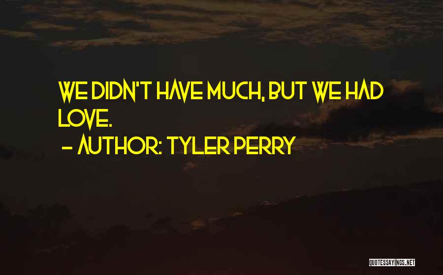 Tyler Perry Quotes 988693