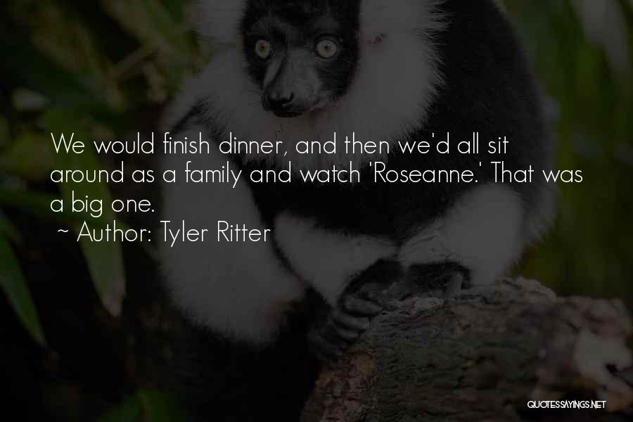 Tyler Ritter Quotes 335472