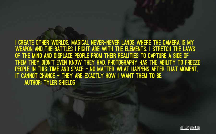 Tyler Shields Quotes 261326