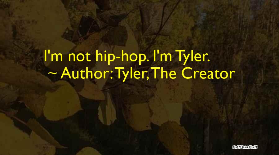 Tyler, The Creator Quotes 2220399