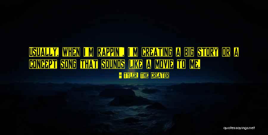 Tyler, The Creator Quotes 395657 Tyler, The Creator Quotes 395657