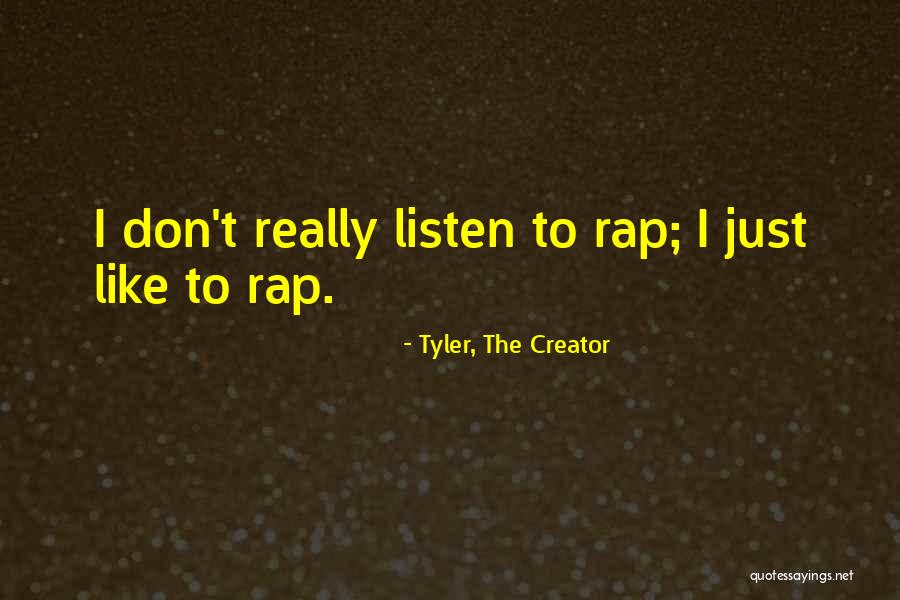 Tyler, The Creator Quotes 809181 Tyler, The Creator Quotes 809181