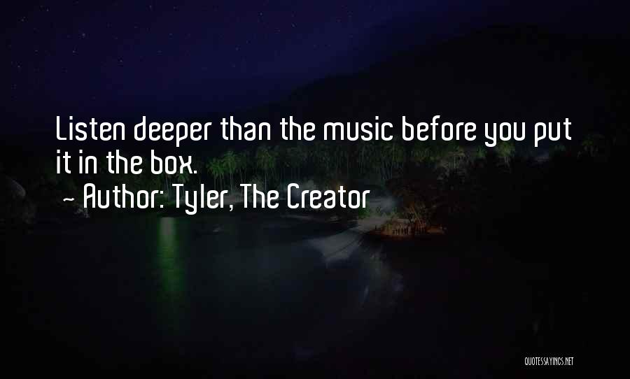 Tyler, The Creator Quotes 904558