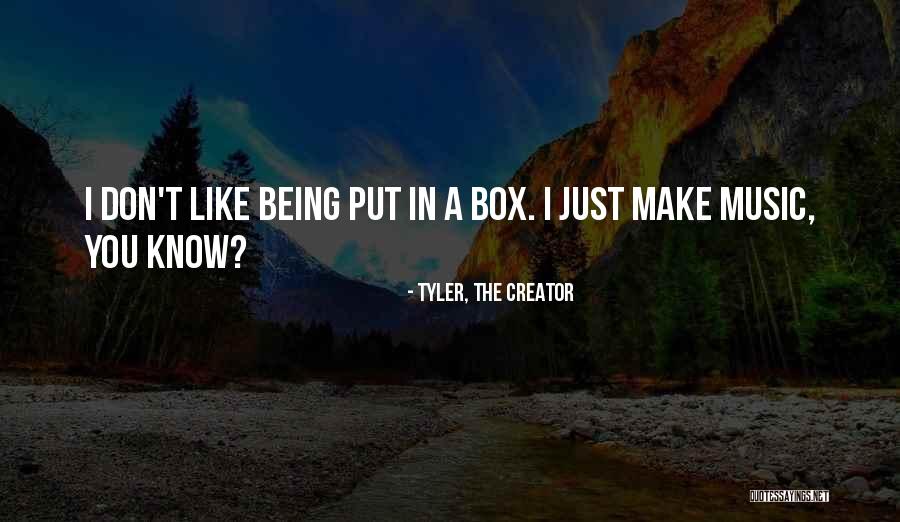 Tyler, The Creator Quotes 941448 Tyler, The Creator Quotes 941448