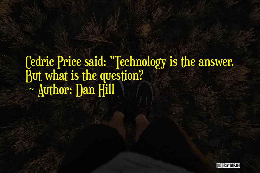 Tylibah Iman Quotes By Dan Hill