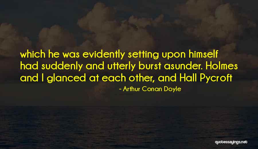 Tylon Outlaw Quotes By Arthur Conan Doyle Tylon Outlaw Quotes By Arthur Conan Doyle