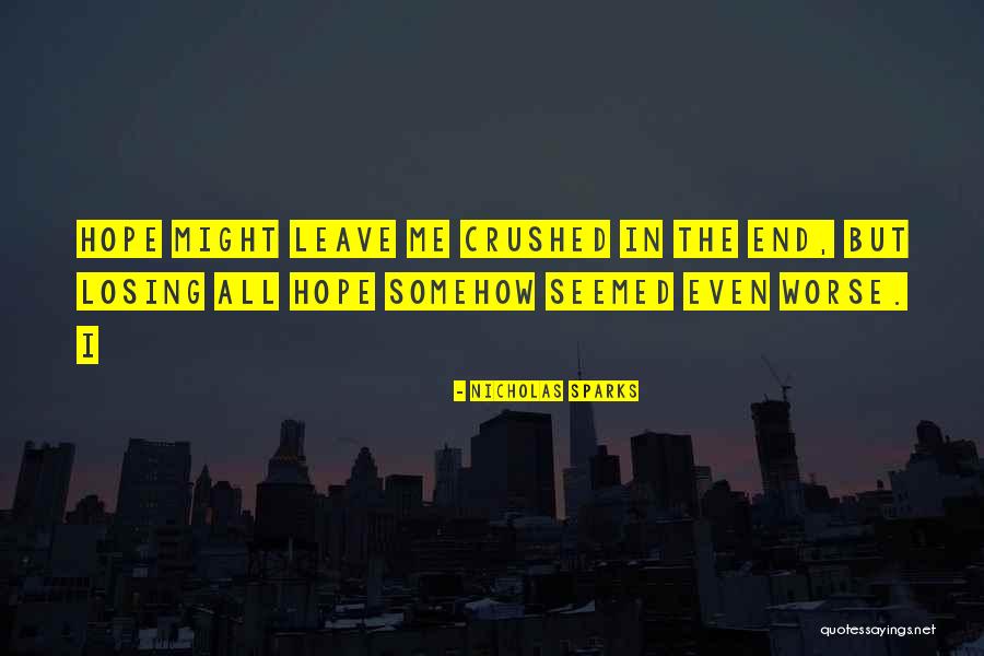 Tylstrup Quotes By Nicholas Sparks Tylstrup Quotes By Nicholas Sparks