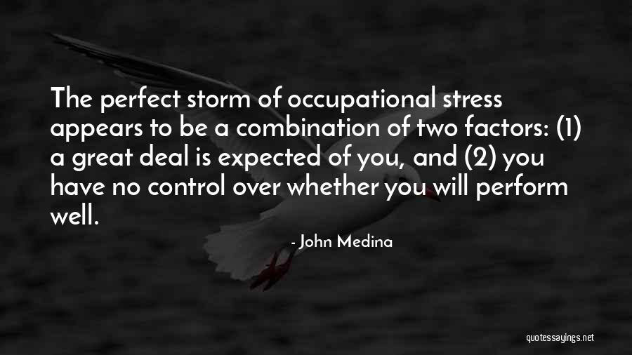 Tymian Quotes By John Medina Tymian Quotes By John Medina