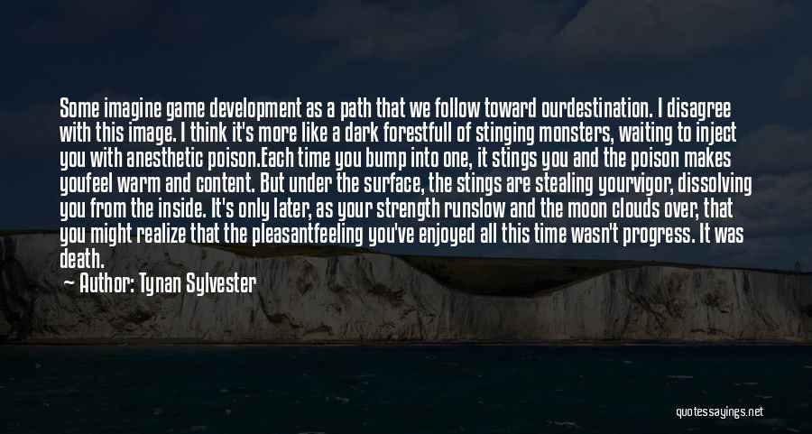 Tynan Sylvester Quotes 1723282 Tynan Sylvester Quotes 1723282