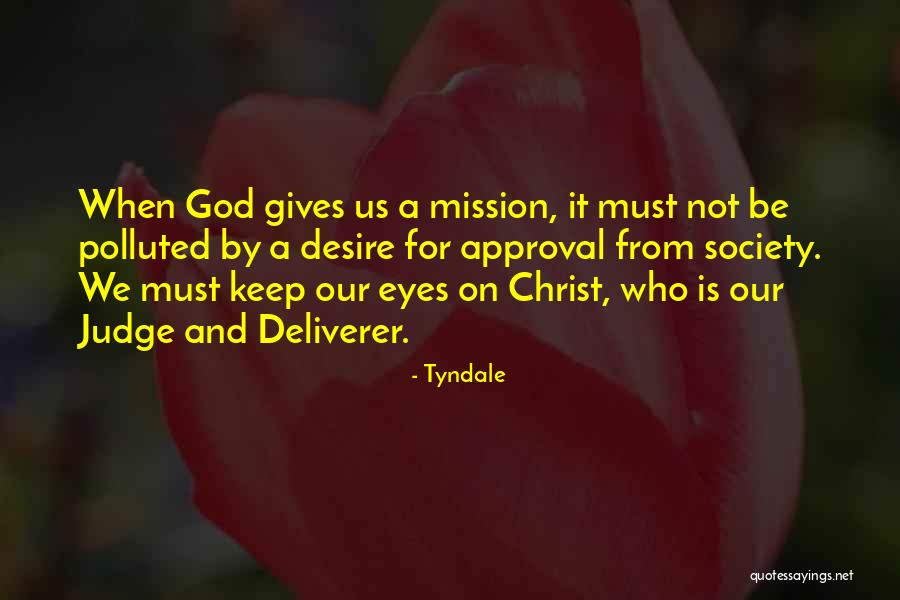 Tyndale Quotes 1049370 Tyndale Quotes 1049370