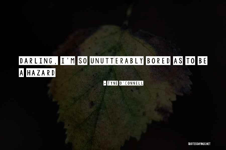 Tyne O'Connell Quotes 1039733 Tyne O'Connell Quotes 1039733