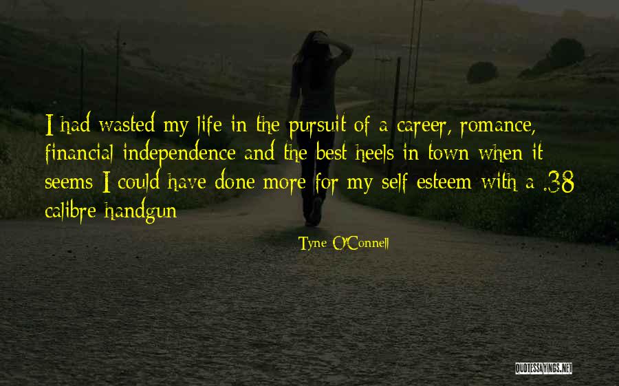 Tyne O'Connell Quotes 1611512 Tyne O'Connell Quotes 1611512