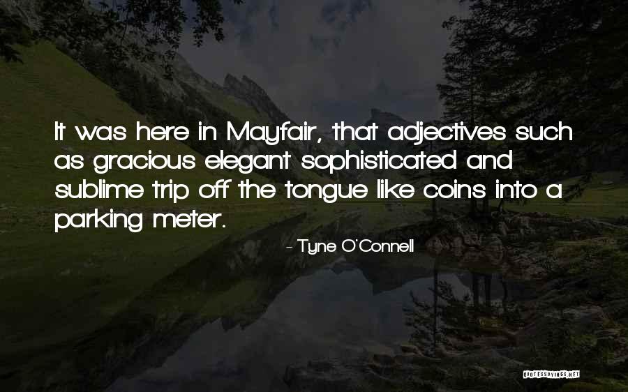 Tyne O'Connell Quotes 2152425 Tyne O'Connell Quotes 2152425