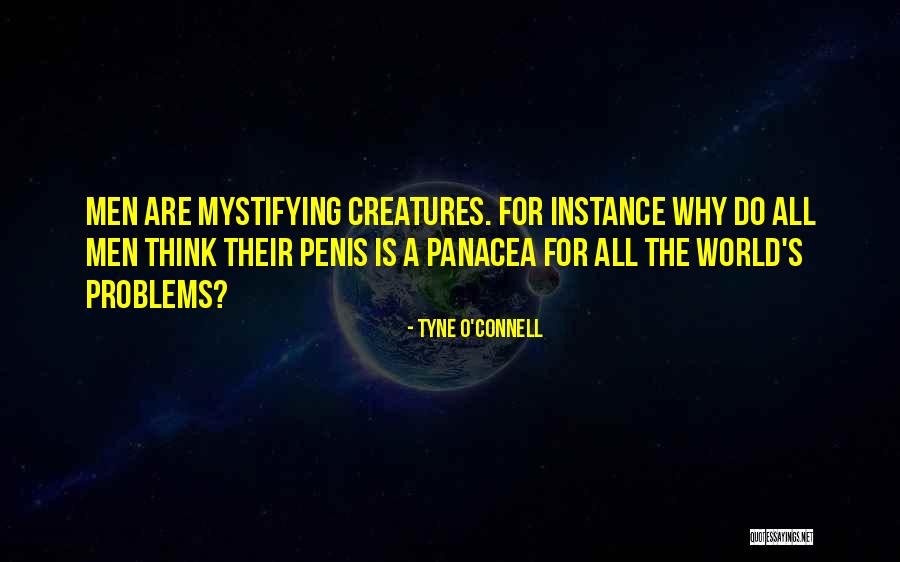 Tyne O'Connell Quotes 583468 Tyne O'Connell Quotes 583468