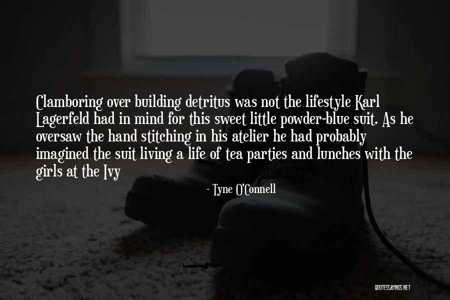 Tyne O'Connell Quotes 605139 Tyne O'Connell Quotes 605139