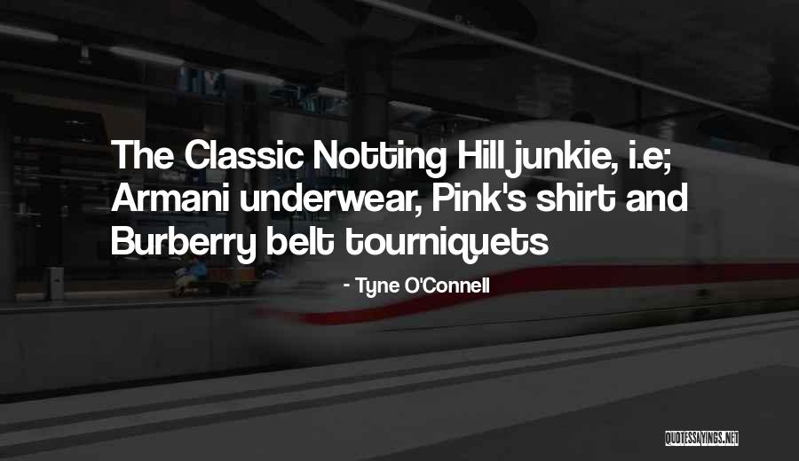 Tyne Quotes By Tyne O'Connell Tyne Quotes By Tyne O'Connell