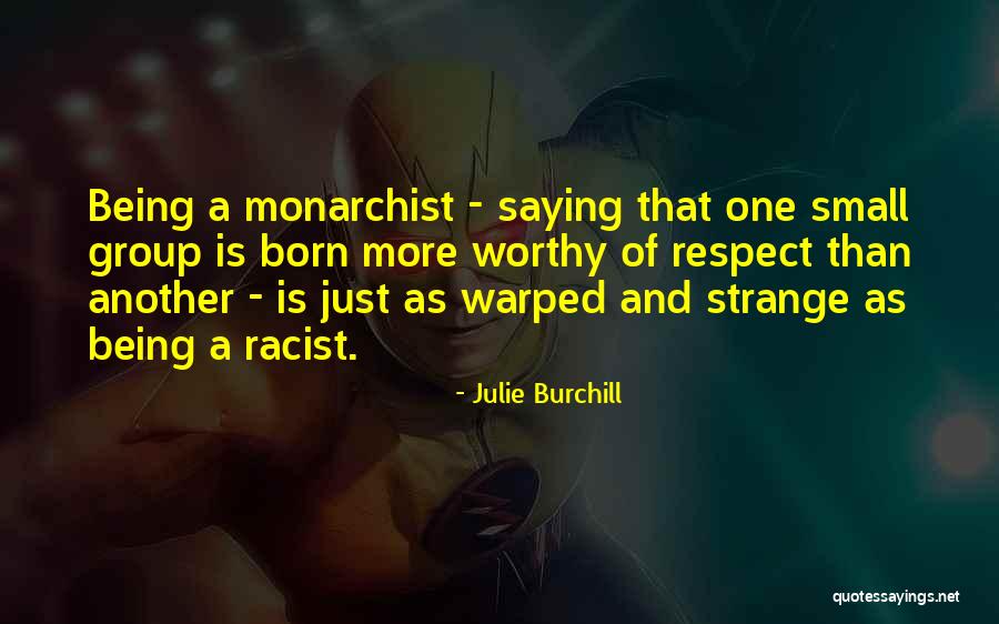 Tynes Quotes By Julie Burchill Tynes Quotes By Julie Burchill