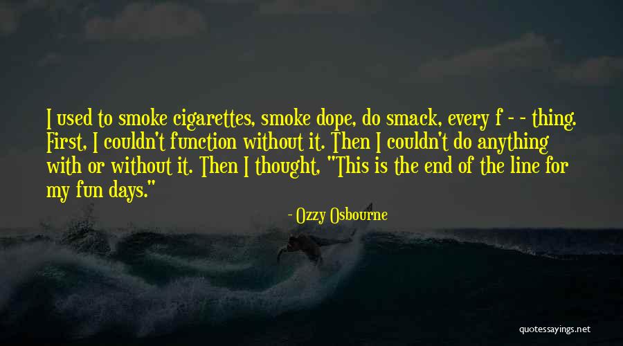 Tynes Quotes By Ozzy Osbourne Tynes Quotes By Ozzy Osbourne