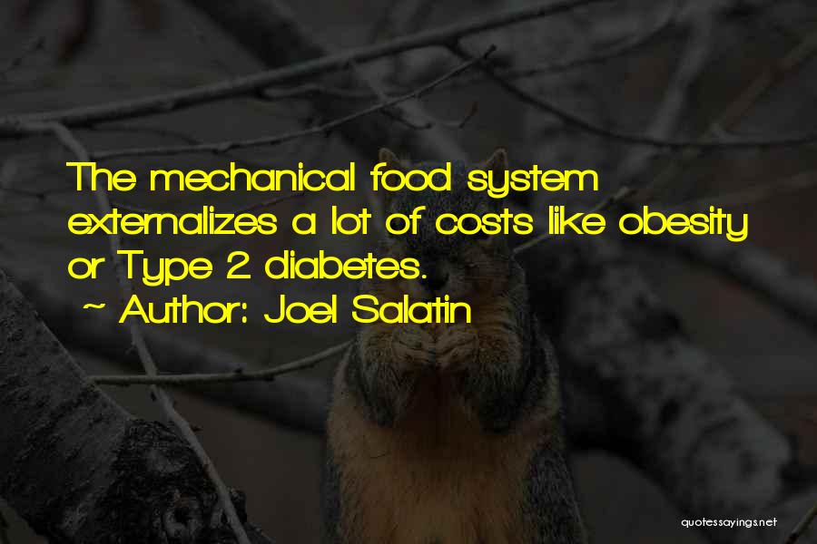 Type 1 Diabetes Quotes By Joel Salatin