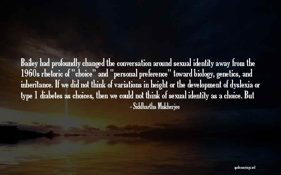 Type 1 Diabetes Quotes By Siddhartha Mukherjee