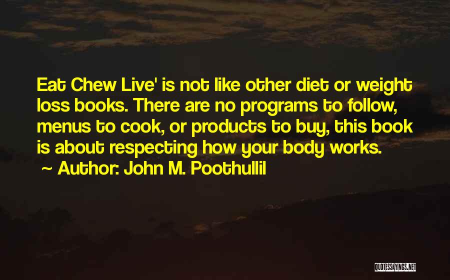 Type 2 Diabetes Quotes By John M. Poothullil