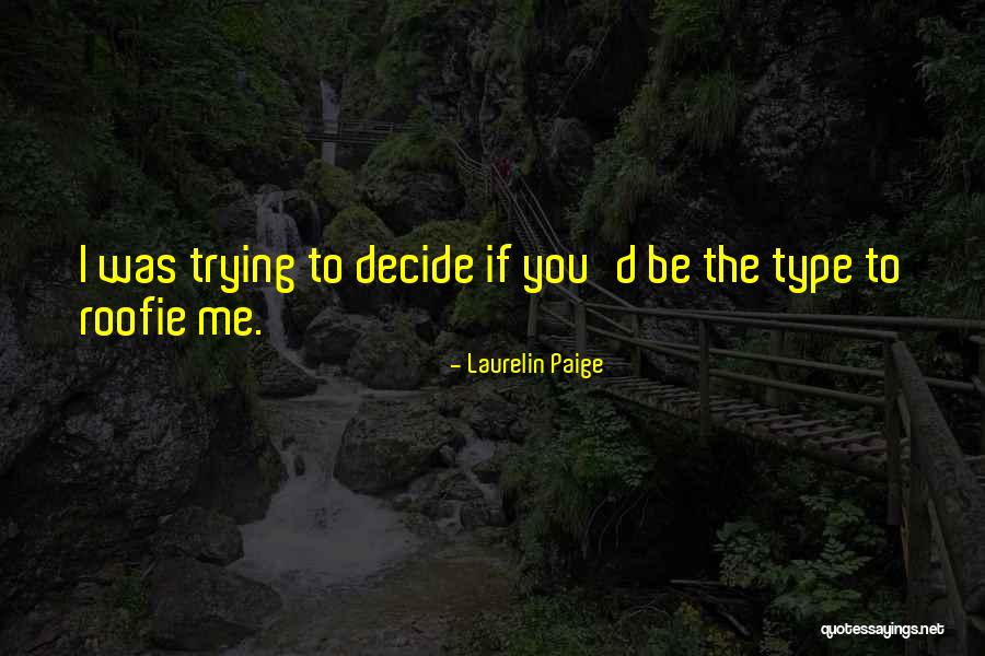 Type Me Quotes By Laurelin Paige Type Me Quotes By Laurelin Paige
