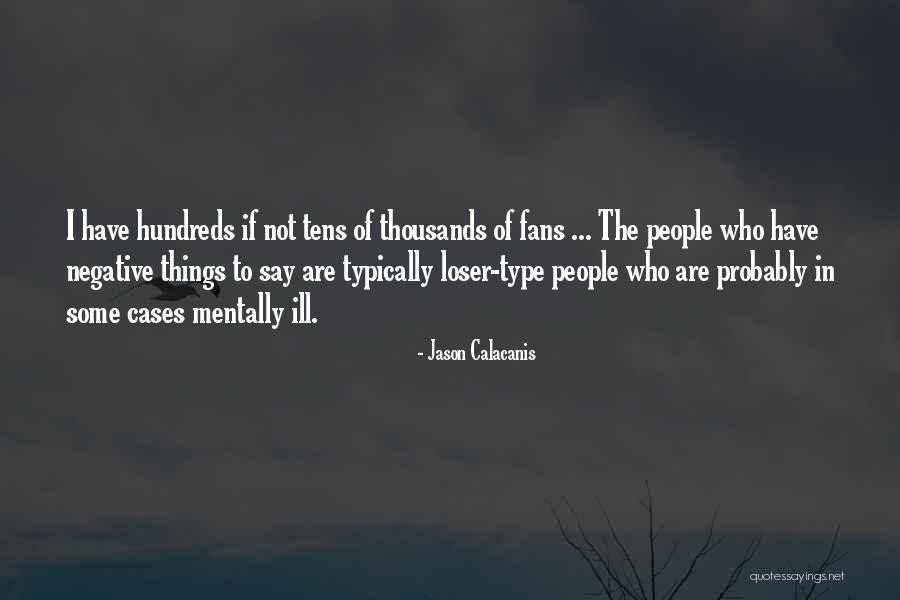Type O Negative Quotes By Jason Calacanis Type O Negative Quotes By Jason Calacanis
