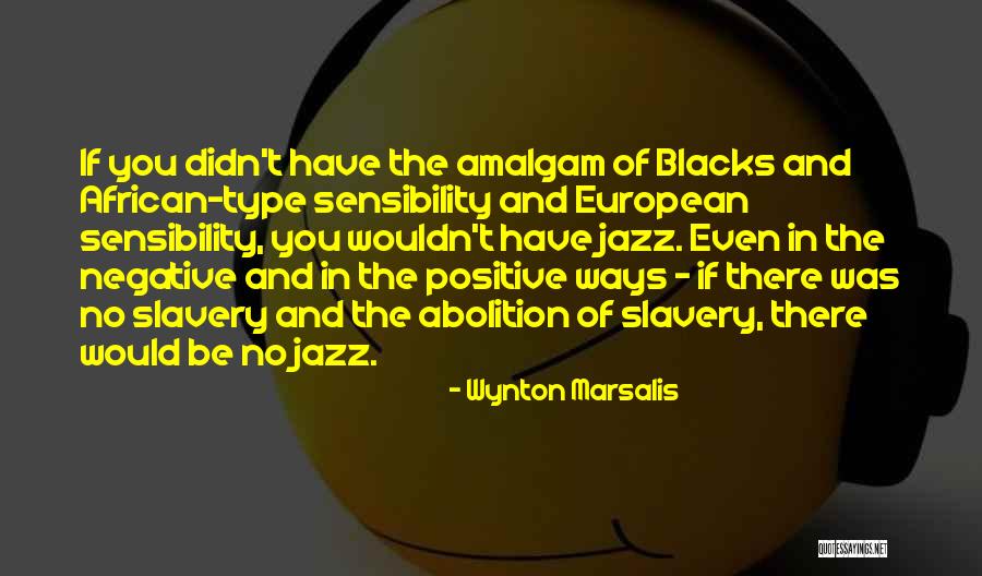 Type O Negative Quotes By Wynton Marsalis Type O Negative Quotes By Wynton Marsalis