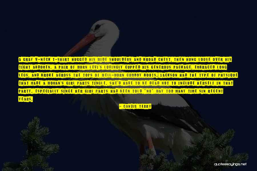 Type Of Girl Quotes By Candis Terry Type Of Girl Quotes By Candis Terry