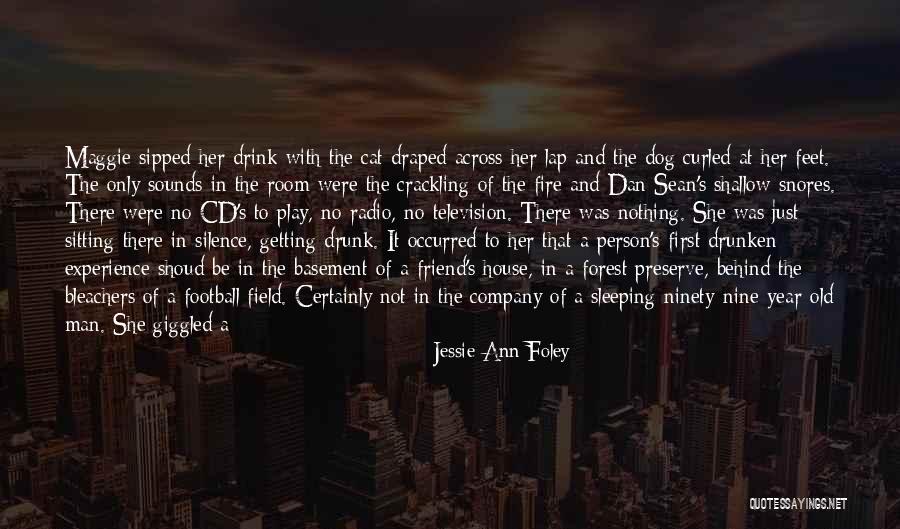 Type Of Girl Quotes By Jessie Ann Foley Type Of Girl Quotes By Jessie Ann Foley