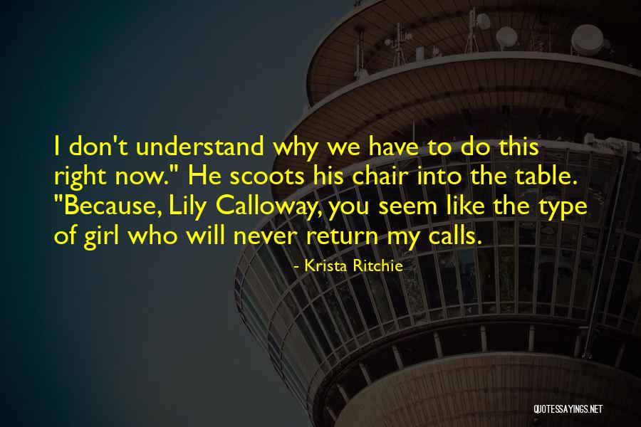 Type Of Girl Quotes By Krista Ritchie Type Of Girl Quotes By Krista Ritchie