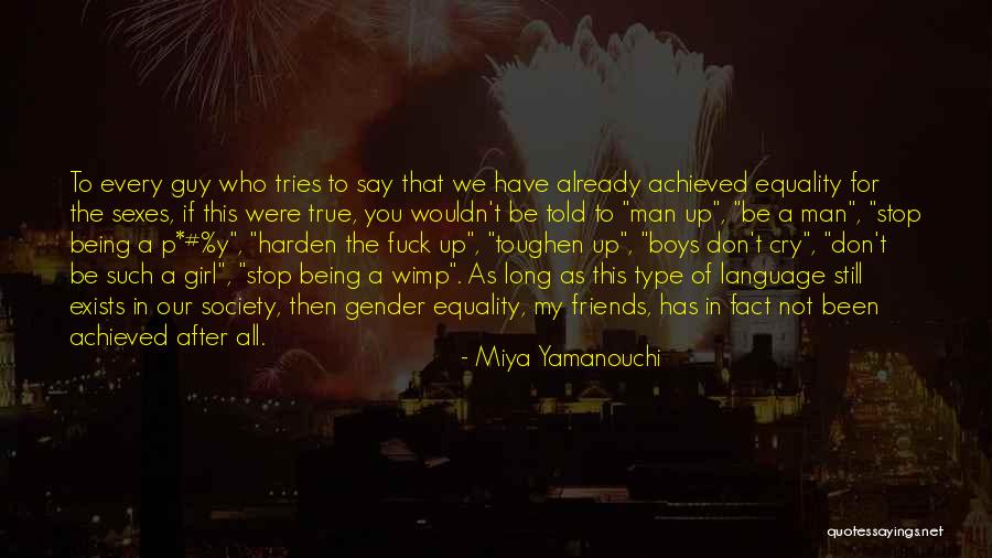 Type Of Girl Quotes By Miya Yamanouchi