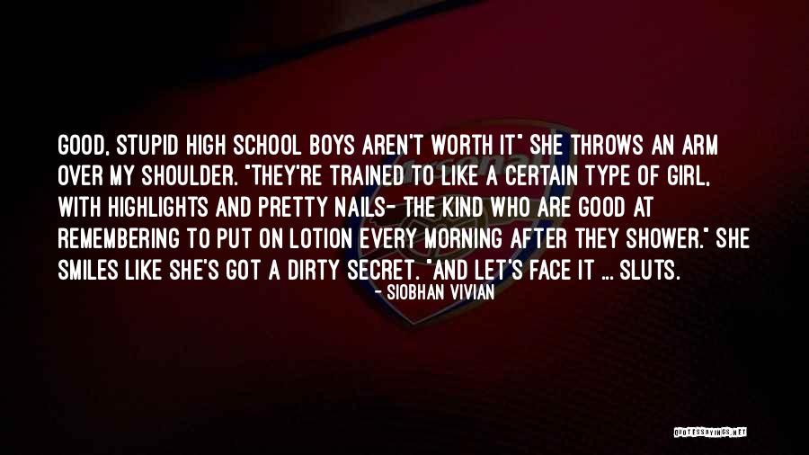 Type Of Girl Quotes By Siobhan Vivian Type Of Girl Quotes By Siobhan Vivian