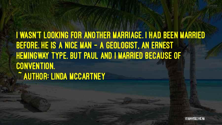 Type Of Man Quotes By Linda McCartney