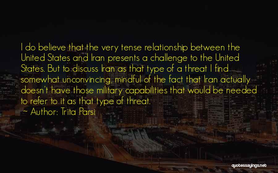 Type Of Relationship Quotes By Trita Parsi