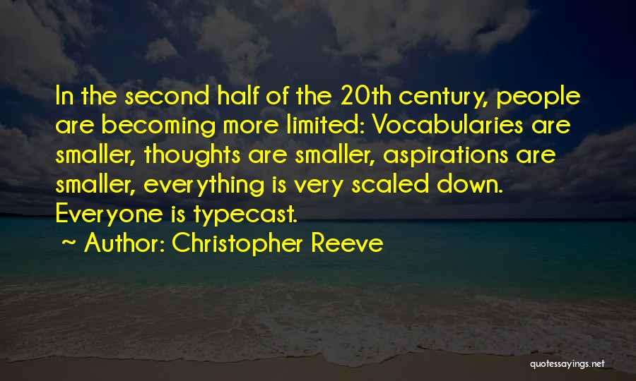 Typecast Quotes By Christopher Reeve