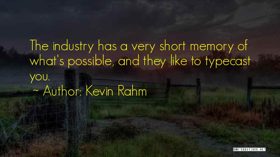 Typecast Quotes By Kevin Rahm