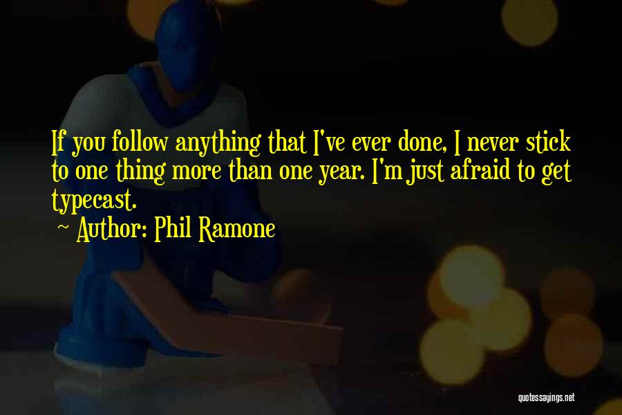 Typecast Quotes By Phil Ramone