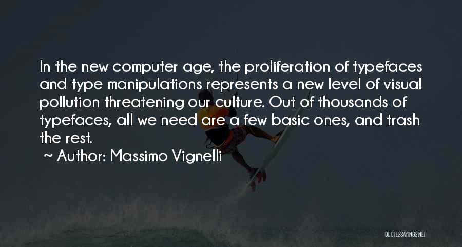Typefaces Quotes By Massimo Vignelli