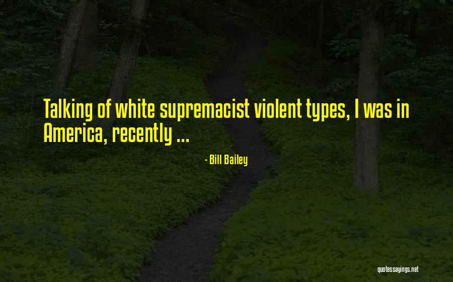 Types In Quotes By Bill Bailey Types In Quotes By Bill Bailey