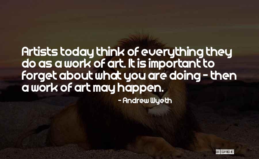 Types Industries Quotes By Andrew Wyeth Types Industries Quotes By Andrew Wyeth