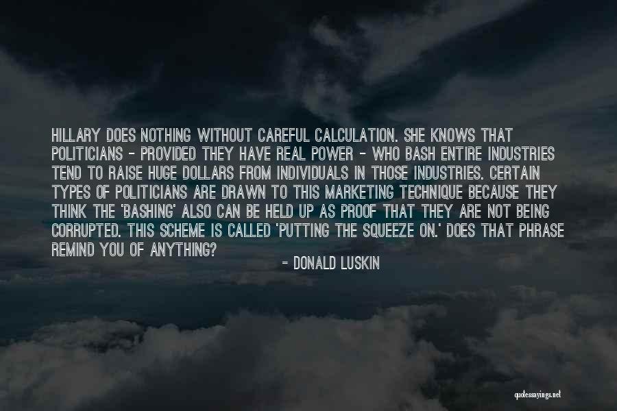 Types Industries Quotes By Donald Luskin Types Industries Quotes By Donald Luskin
