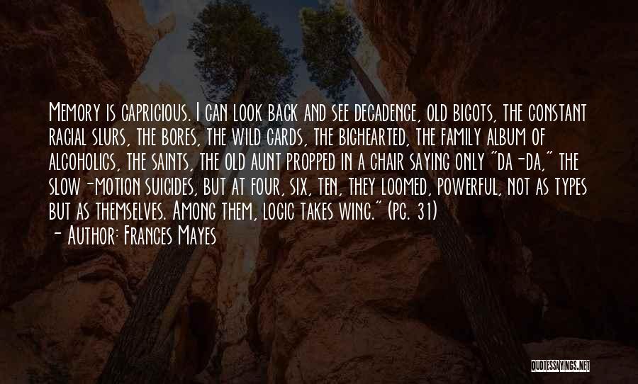 Types Of Family Quotes By Frances Mayes