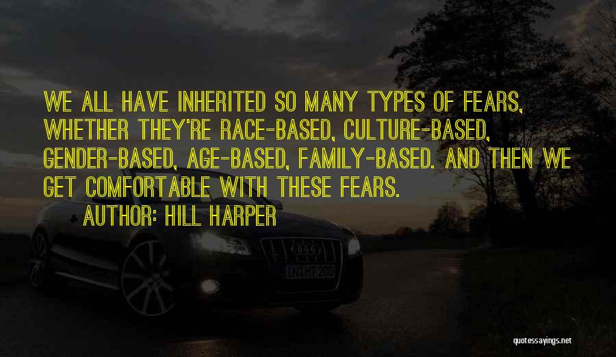 Types Of Family Quotes By Hill Harper