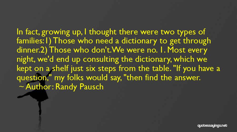 Types Of Family Quotes By Randy Pausch