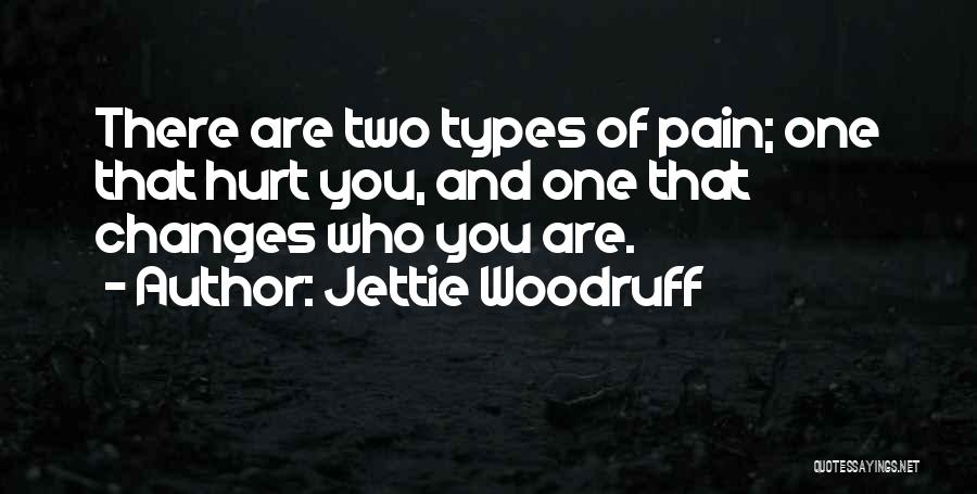 Types Of Love Quotes By Jettie Woodruff